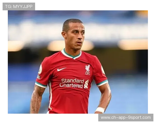 蒂亚戈回归？利物浦面临抉择的激情时刻